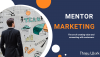 Mentor Marketing: Mở Rộng Tầm Ảnh Hưởng Thương Hiệu, Chinh Phục Thị Trường