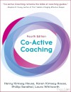 Co-Active Coaching: Cuốn sách dành cho những ai muốn trở thành huấn luyện viên chuyên nghiệp