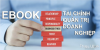 Giới thiệu Ebook: Cẩm Nang Kinh Nghiệm – Kỹ Năng và Thuật Quản Trị của Doanh Chủ