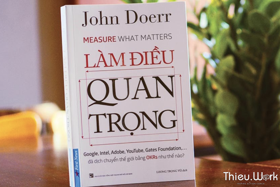 Cuốn sách "Làm Điều Quan Trọng" của John Doerr